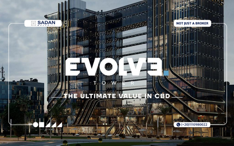مول ايفولف تاور العاصمة الإدارية Evolve Tower New Capital جدول أسعار