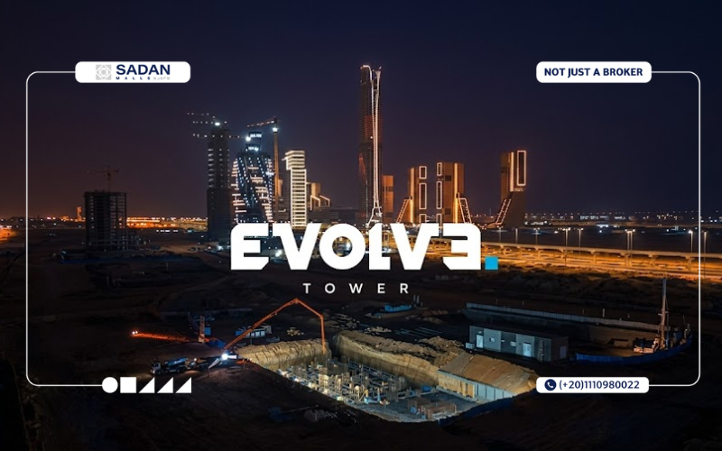 مول ايفولف تاور العاصمة الإدارية Evolve Tower New Capital جدول أسعار